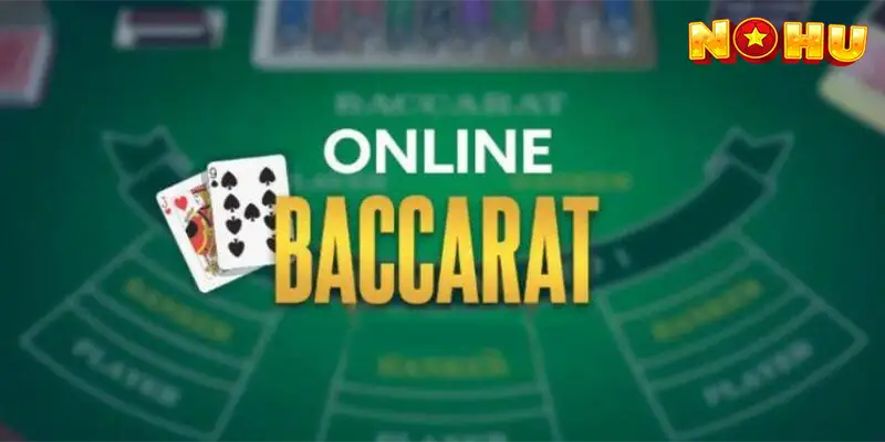 Đôi nét giới thiệu về baccarat trực tuyến