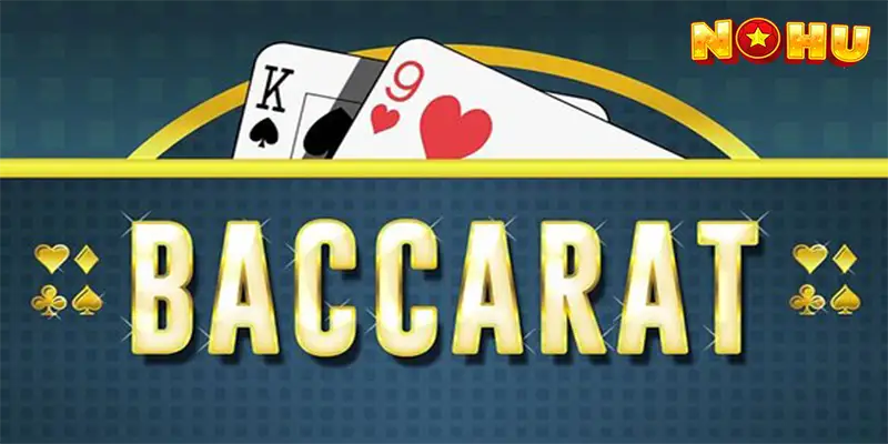 Baccarat Trực Tuyến