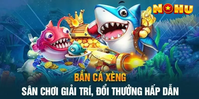 Bí Kíp Bắn Cá Xèng Hiệu Quả, Kiếm Tiền Bạc Tỷ Cho Ngư Thủ